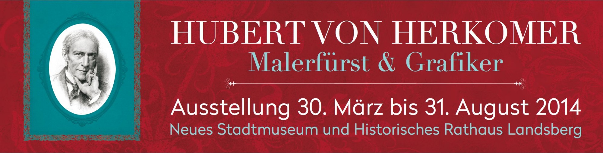 Porträt Hubert von Herkomers neben Schriftzug der Ausstellung