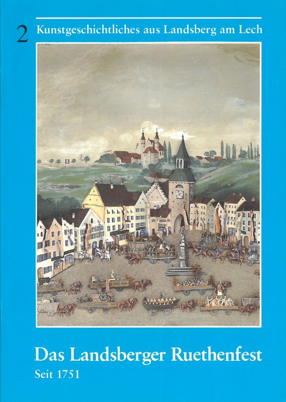 Titelbild von &quot;Das Landsberger Ruethenfest seit 1751&quot; mit Abbildung eines Scherenschnitts